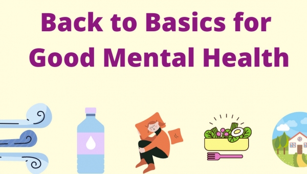 Back to Basics for Good Mental Health 